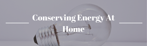 Conserving Energy At Home