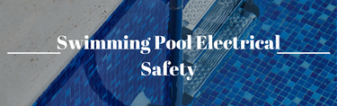 Swimming Pool Electrical Safety