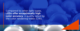 LEDs Have Superior Color Rendering Accuracy